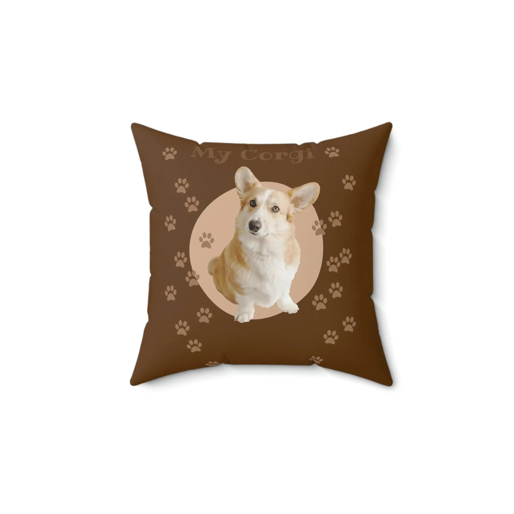 My Corgi Dog POD Spun Polyester Square Pillow