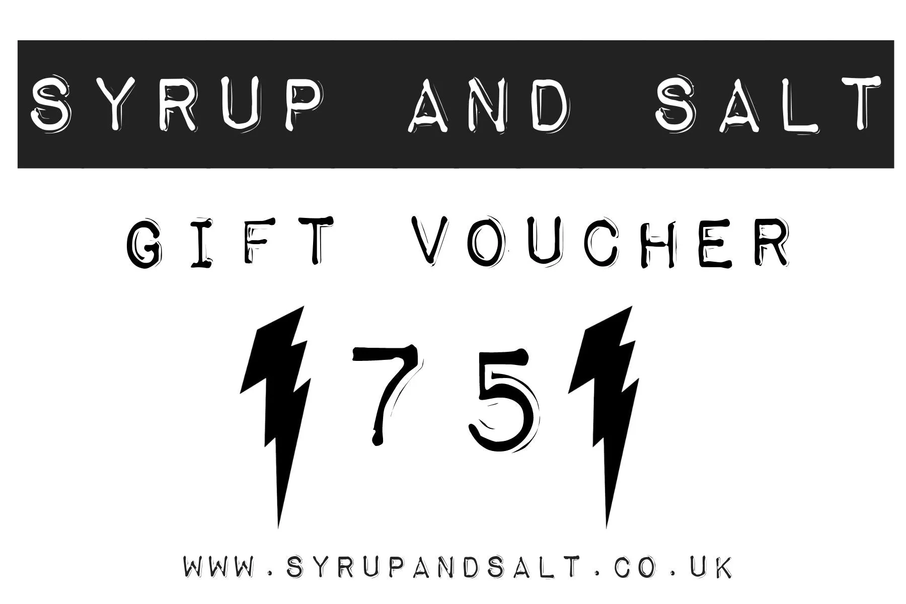 Syrup and SALT Gift Voucher (Choose Amount)