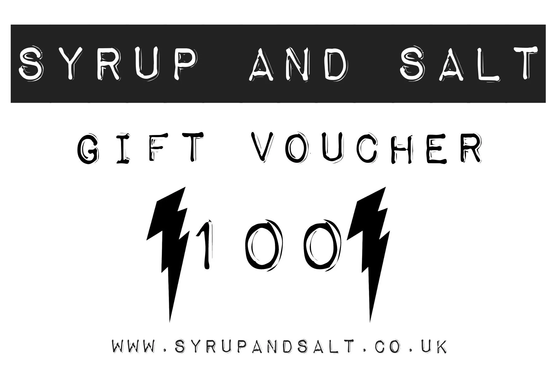 Syrup and SALT Gift Voucher (Choose Amount)